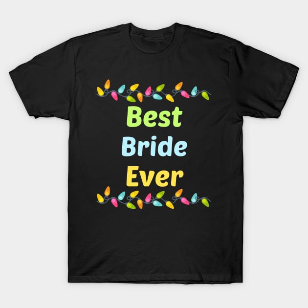 Family Light Bride T-Shirt by blakelan128